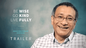 Be Wise Go Kind Live Fully: Trailer